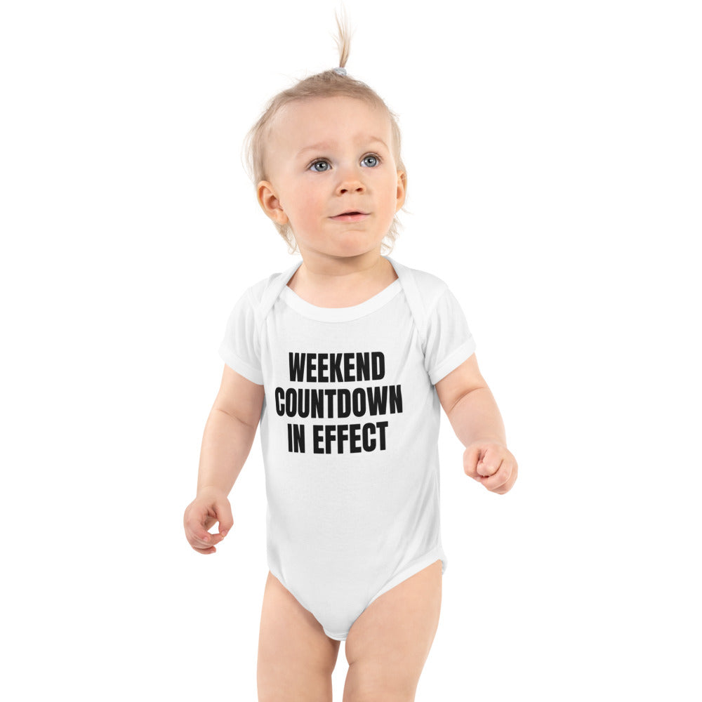 WEEKEND COUNTDOWN IN EFFECT baby bodysuit, white