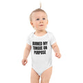 BURNED MY TONGUE ON PURPOSE baby bodysuit, white