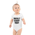 MENTALLY ALREADY FRIDAY baby bodysuit, white