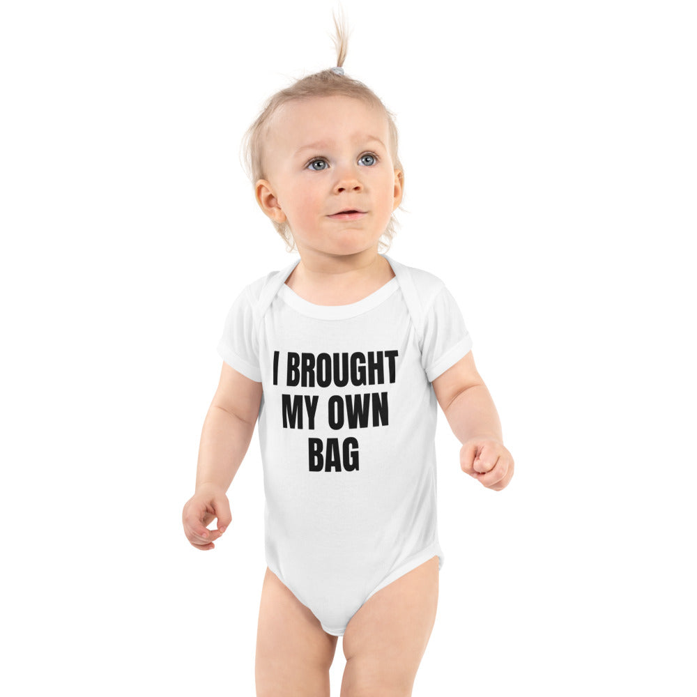 I BROUGHT MY OWN BAG baby bodysuit, white
