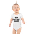FRESH PAINT. DON'T TOUCH ME. baby bodysuit, white