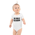 NO PUBLIC RESTROOM baby bodysuit, white