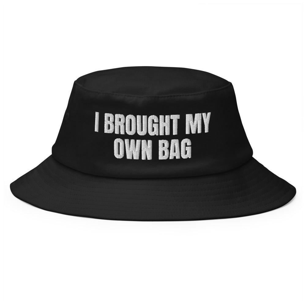 I BROUGHT MY OWN BAG bucket hat, black