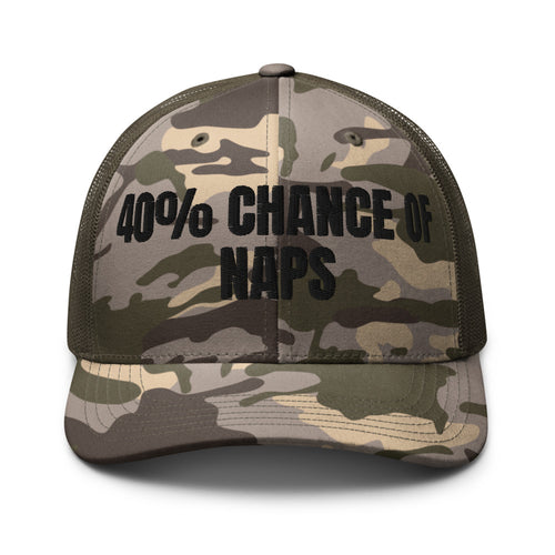 40% CHANCE OF NAPS camo trucker hat, camo/olive