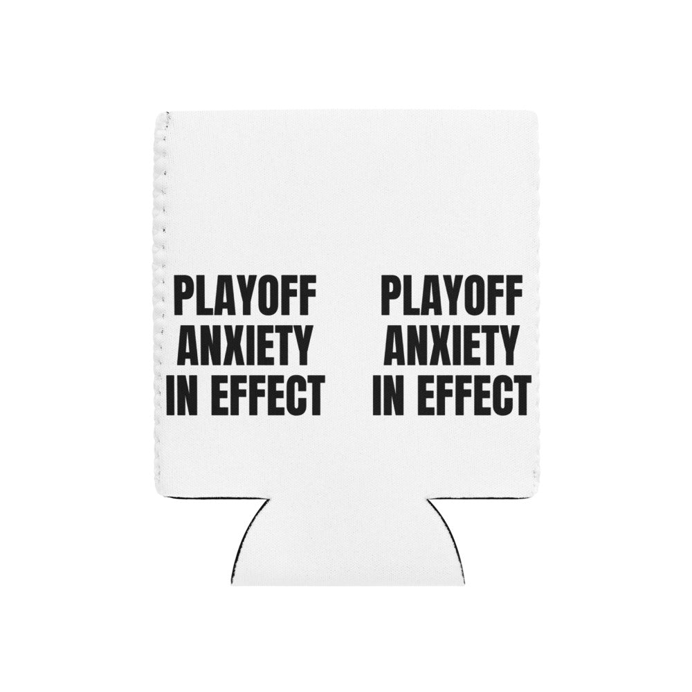 PLAYOFF ANXIETY IN EFFECT can cooler