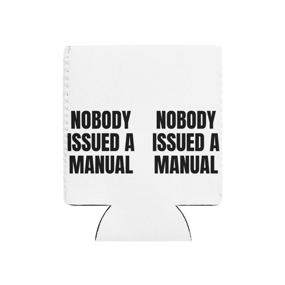 NOBODY ISSUED A MANUAL can cooler