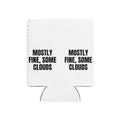 MOSTLY FINE, SOME CLOUDS can cooler