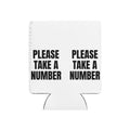 PLEASE TAKE A NUMBER can cooler