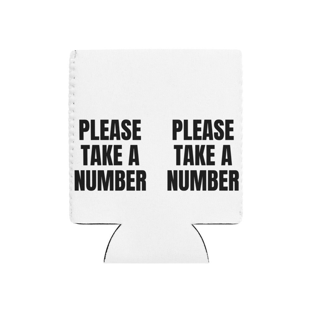 PLEASE TAKE A NUMBER can cooler