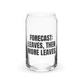 FORECAST: LEAVES, THEN MORE LEAVES can glass