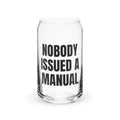 NOBODY ISSUED A MANUAL can glass
