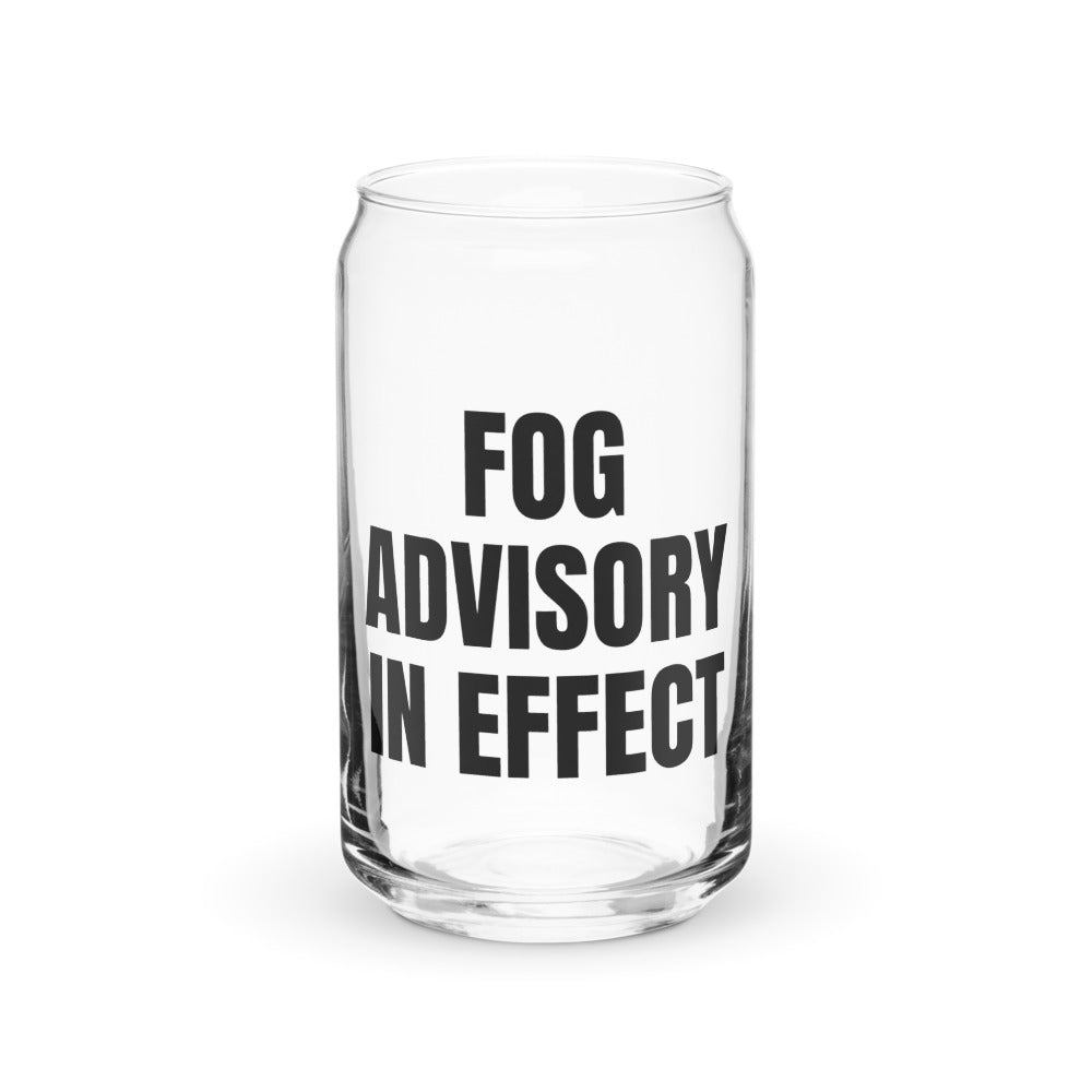 FOG ADVISORY IN EFFECT can glass
