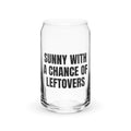 SUNNY WITH A CHANCE OF LEFTOVERS can glass