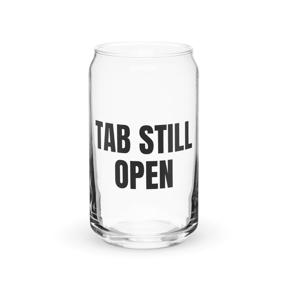 TAB STILL OPEN can glass