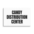 CANDY DISTRIBUTION CENTER canvas print