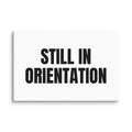 STILL IN ORIENTATION canvas print