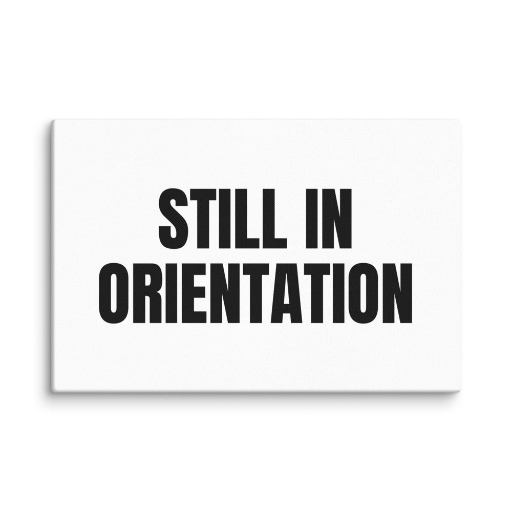 STILL IN ORIENTATION canvas print