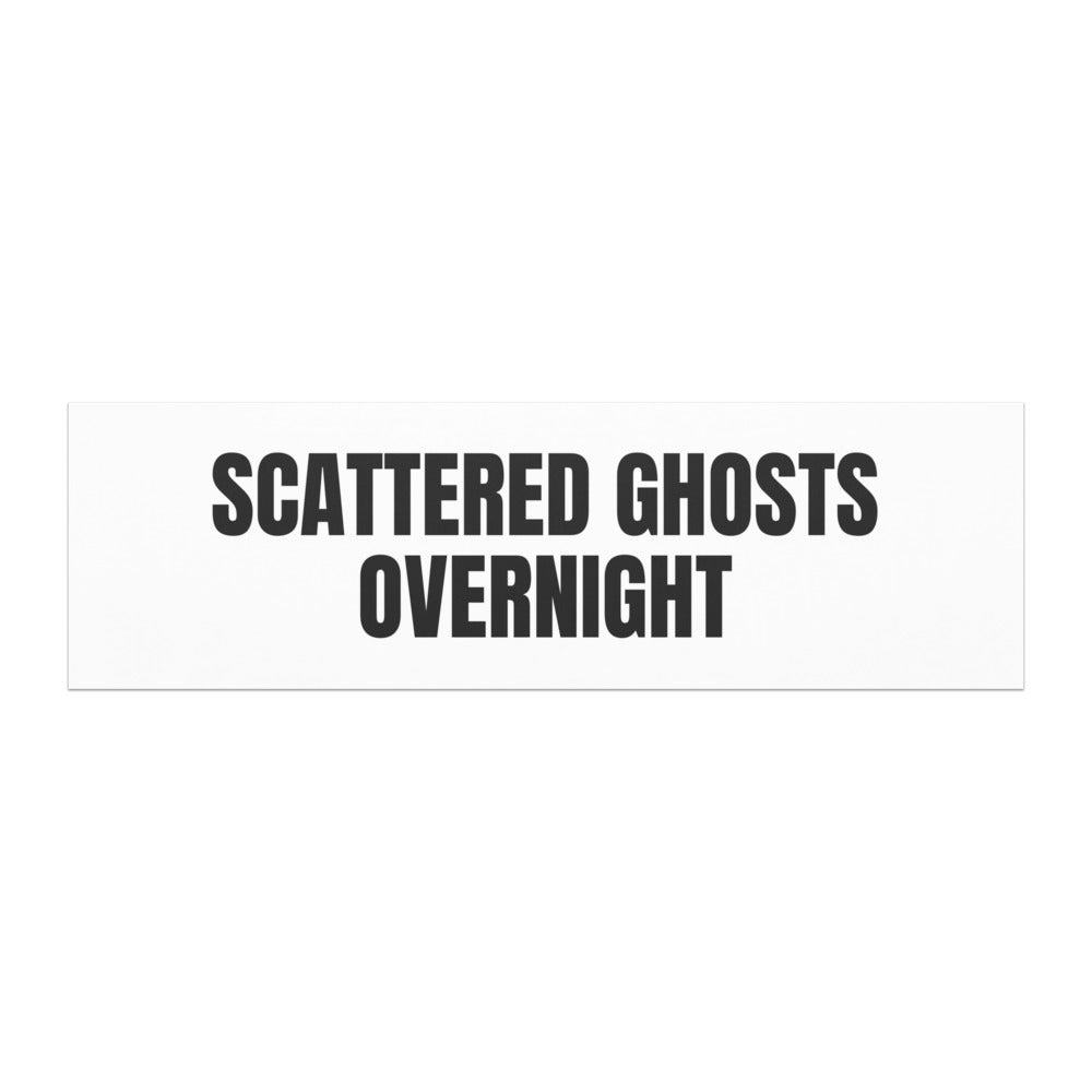 SCATTERED GHOSTS OVERNIGHT car magnet