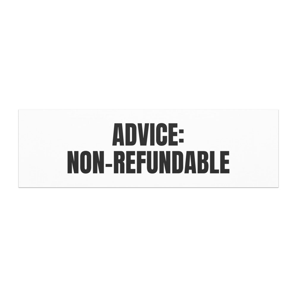 ADVICE: NON-REFUNDABLE car magnet