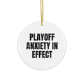 PLAYOFF ANXIETY IN EFFECT ornament
