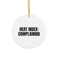 HEAT INDEX: COMPLAINING ornament