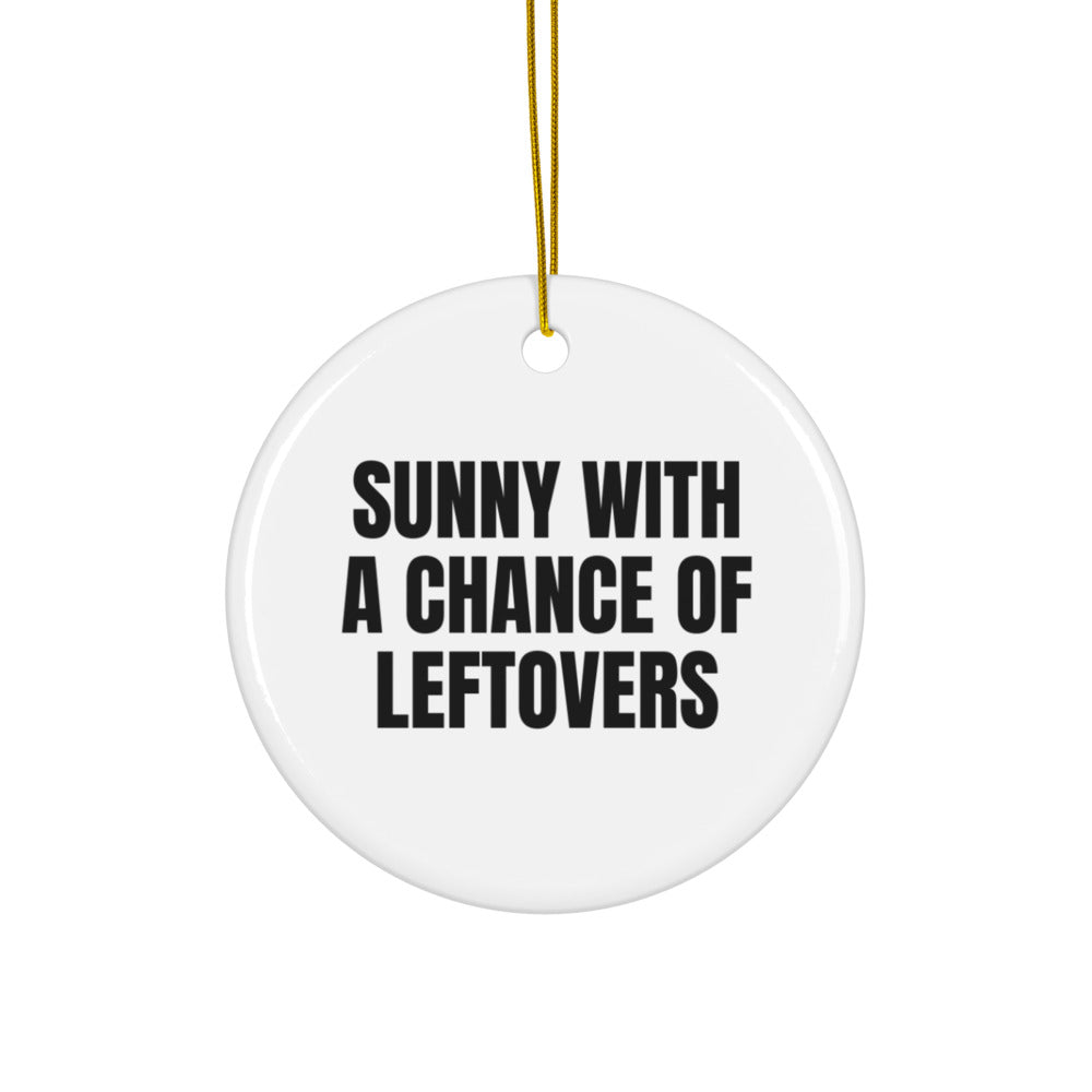 SUNNY WITH A CHANCE OF LEFTOVERS ornament
