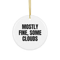 MOSTLY FINE, SOME CLOUDS ornament