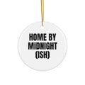 HOME BY MIDNIGHT (ISH) ornament
