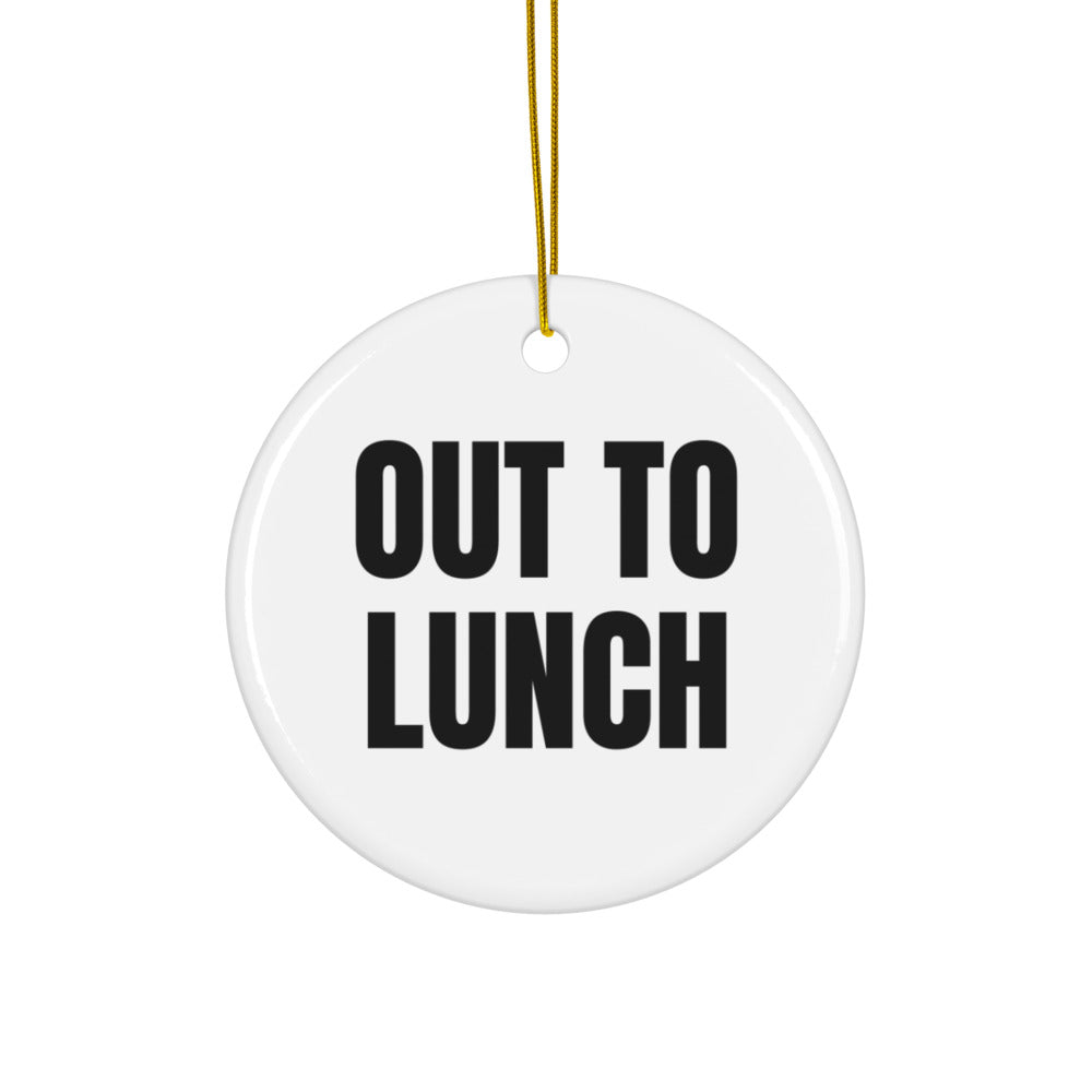 OUT TO LUNCH ornament