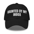 HAUNTED BY MY INBOX dad hat, black