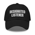 DESIGNATED LISTENER dad hat, black