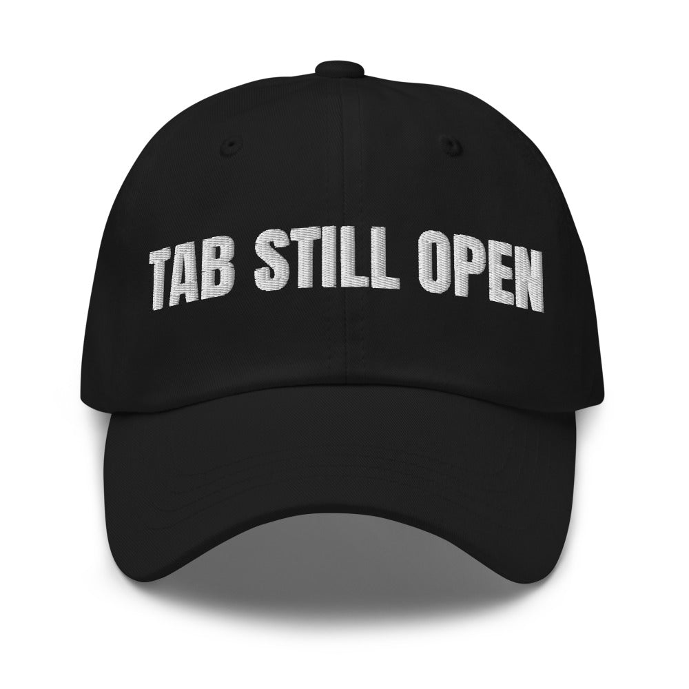 TAB STILL OPEN dad hat, black