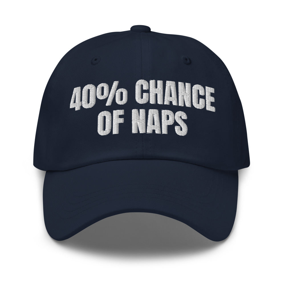 40% CHANCE OF NAPS dad hat, navy