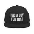 HAS A GUY FOR THAT snapback, black