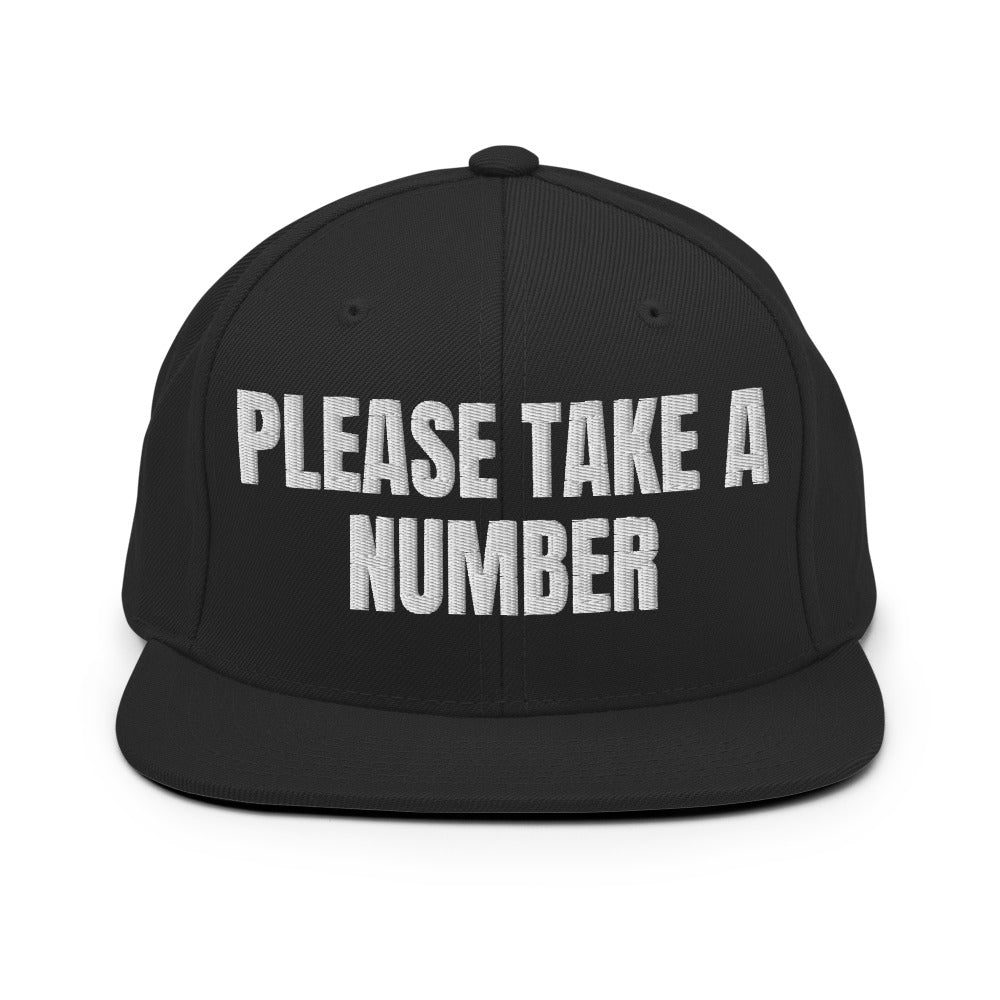 PLEASE TAKE A NUMBER snapback, black