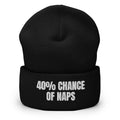 40% CHANCE OF NAPS beanie, black