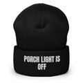 PORCH LIGHT IS OFF beanie, black