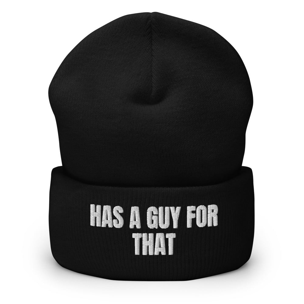 HAS A GUY FOR THAT beanie, black