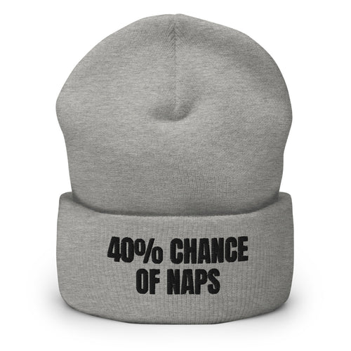 40% CHANCE OF NAPS beanie, heather grey