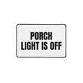 PORCH LIGHT IS OFF desk mat