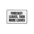 FORECAST: LEAVES, THEN MORE LEAVES desk mat