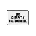 JOY CURRENTLY UNAFFORDABLE desk mat