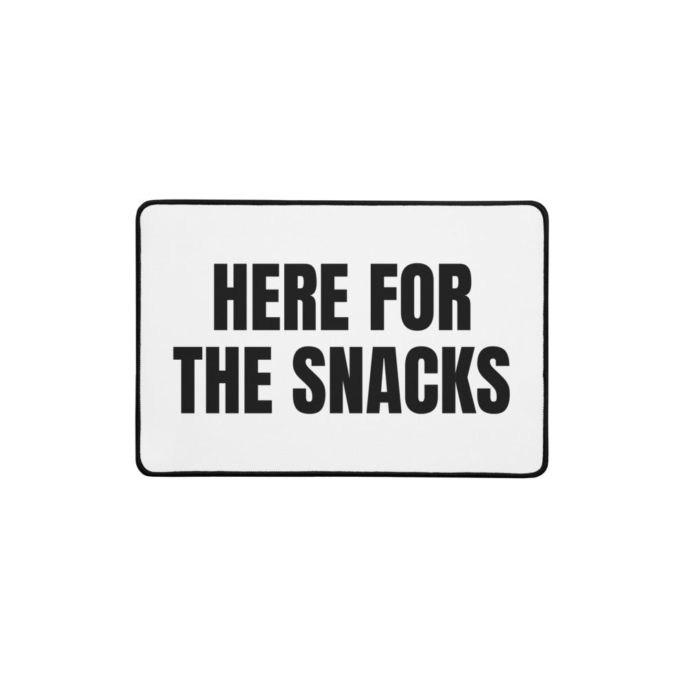 HERE FOR THE SNACKS desk mat