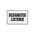 DESIGNATED LISTENER desk mat