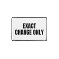 EXACT CHANGE ONLY desk mat