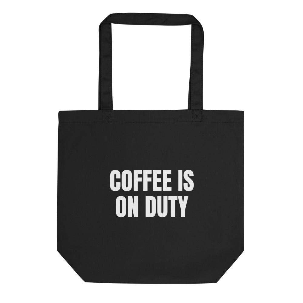 COFFEE IS ON DUTY tote bag, black