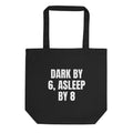 DARK BY 6, ASLEEP BY 8 tote bag, black