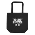THE CANDY INSPECTOR IS IN tote bag, black