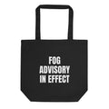 FOG ADVISORY IN EFFECT tote bag, black