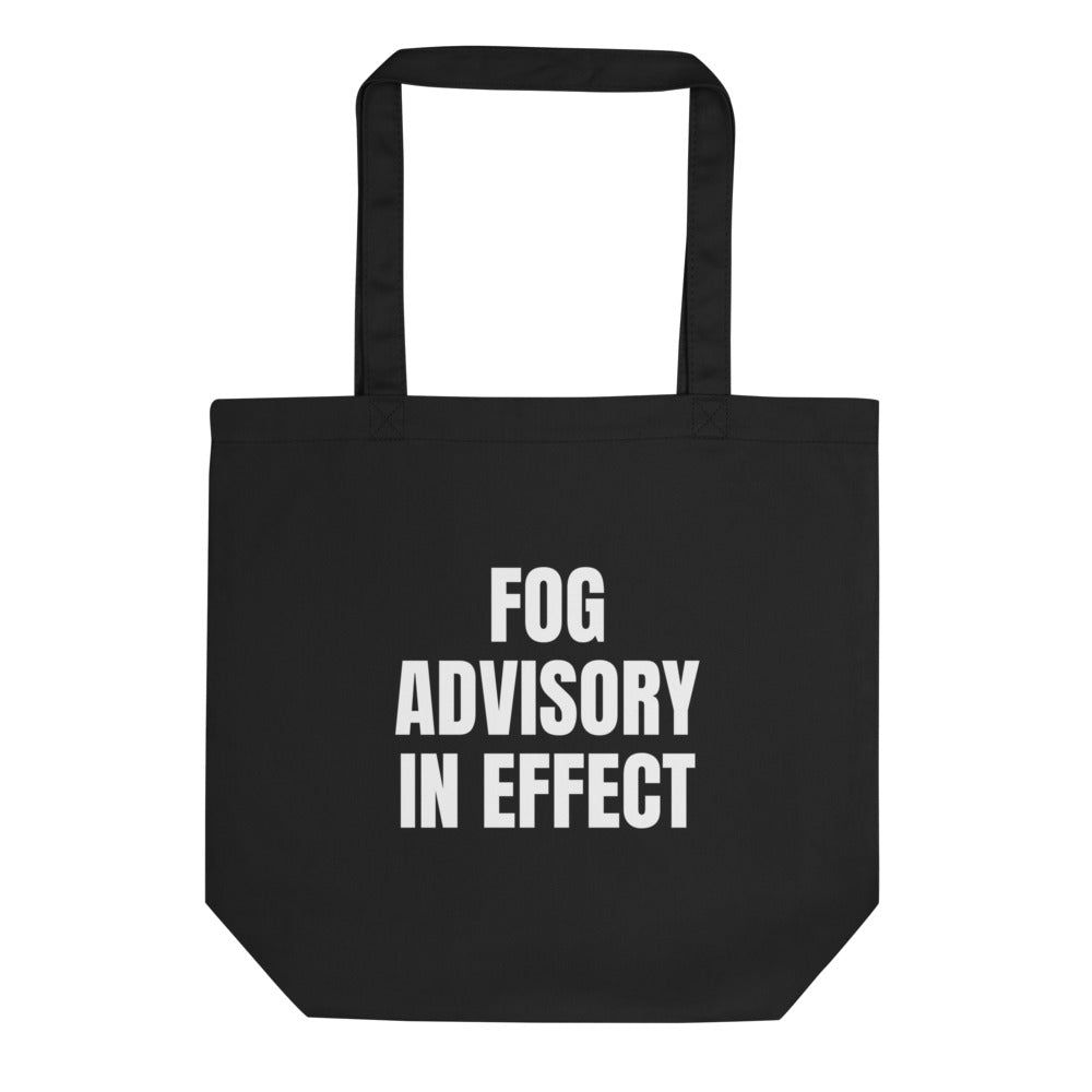FOG ADVISORY IN EFFECT tote bag, black